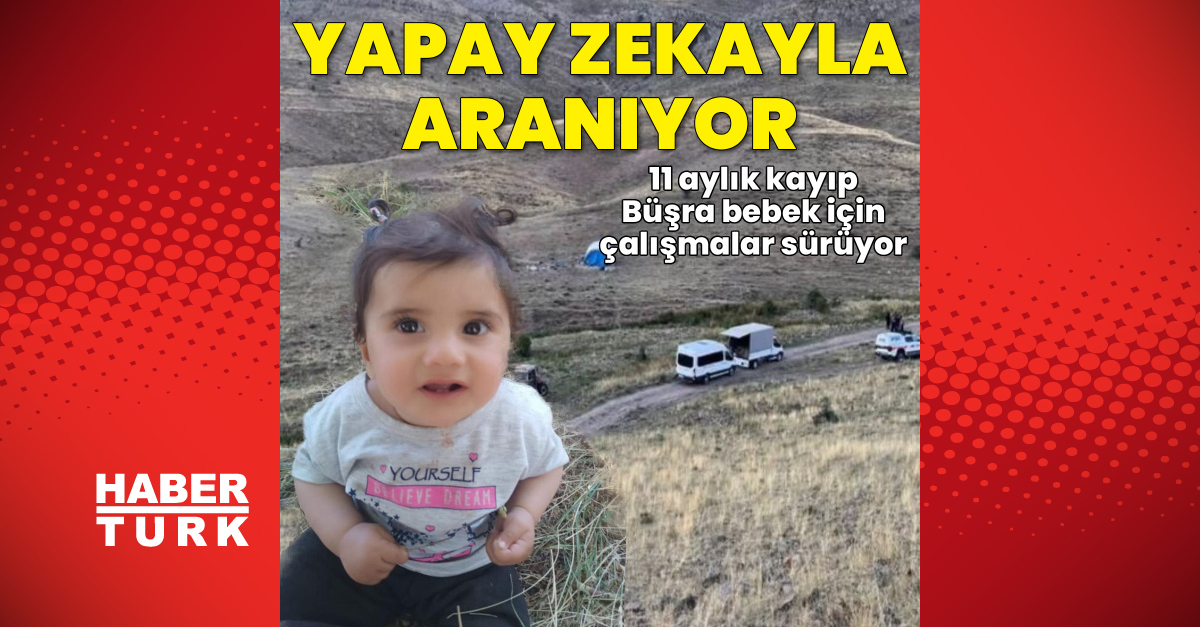 Sivas Divriği'de 11 aylık Büşra bebek için arama sürüyor