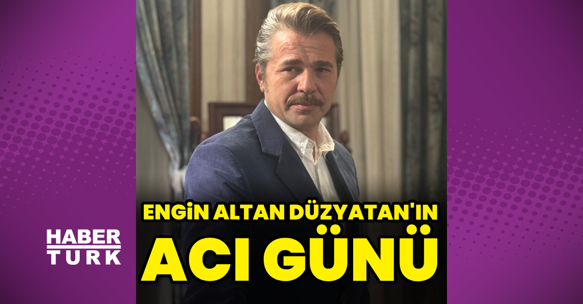 Engin Altan Düzyatan'ın babası Mevlan Düzyatan vefat etti