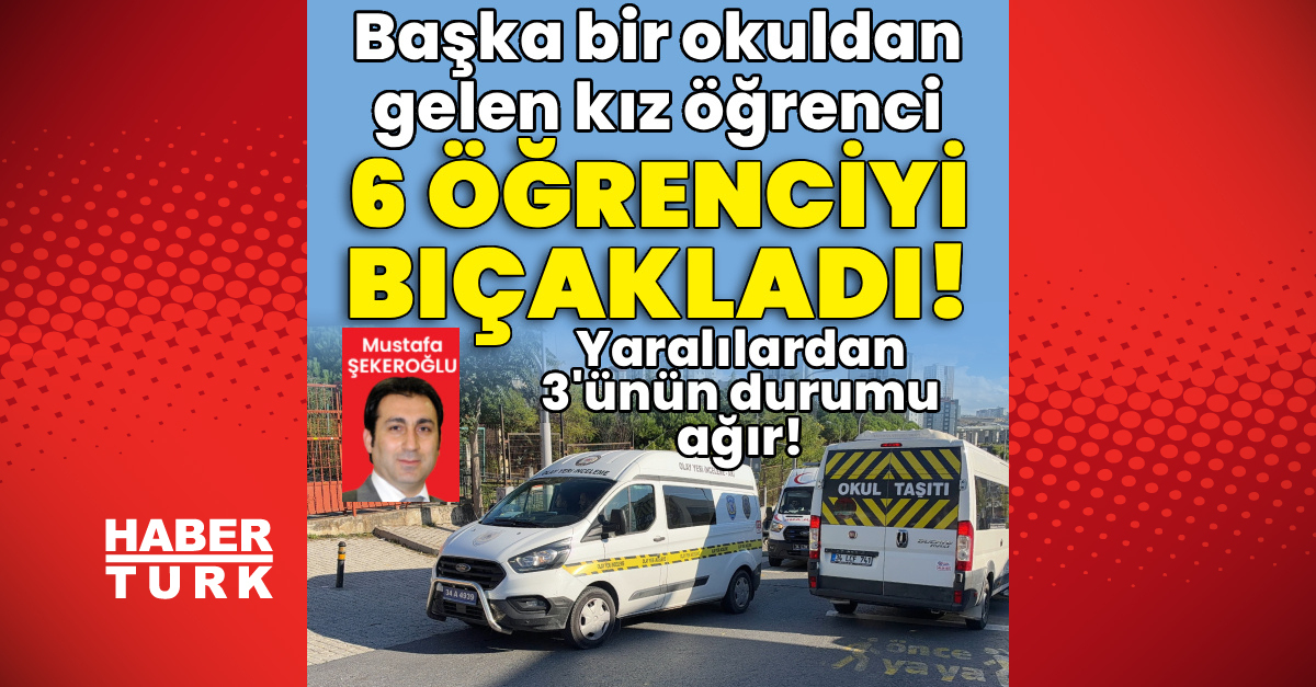 Başakşehir'de Okulda Bıçaklı Saldırı: 6 Öğrenci Yaralandı