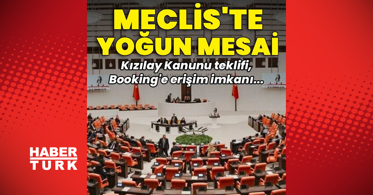 TBMM Yeni Yasama Yılına Başlıyor: Kızılay ve Booking Gündemde