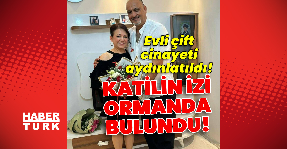 Manisa'da İsa ve Mümire Acar Çifti Cinayetinde Katilin İzi Bulundu