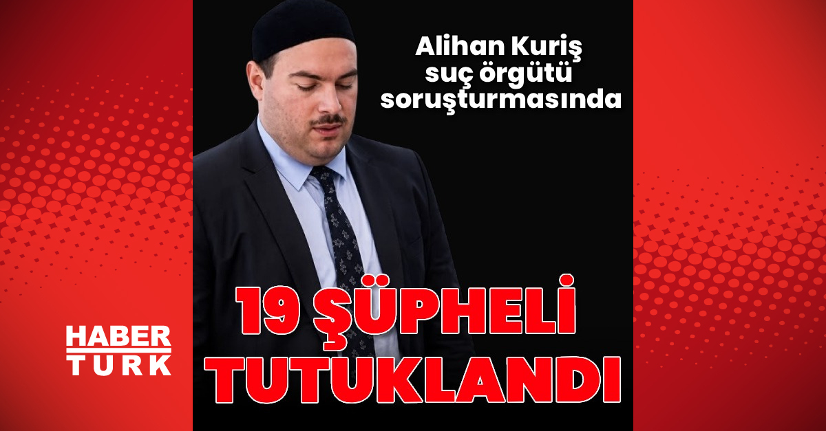 Ankara'da Alihan Kuriş suç örgütü operasyonunda 19 tutuklama