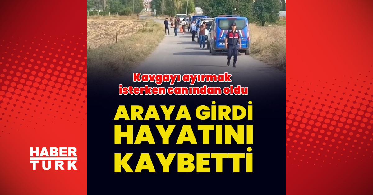Çorum’da amca yeğen kavgası: Araya giren genç hayatını kaybetti