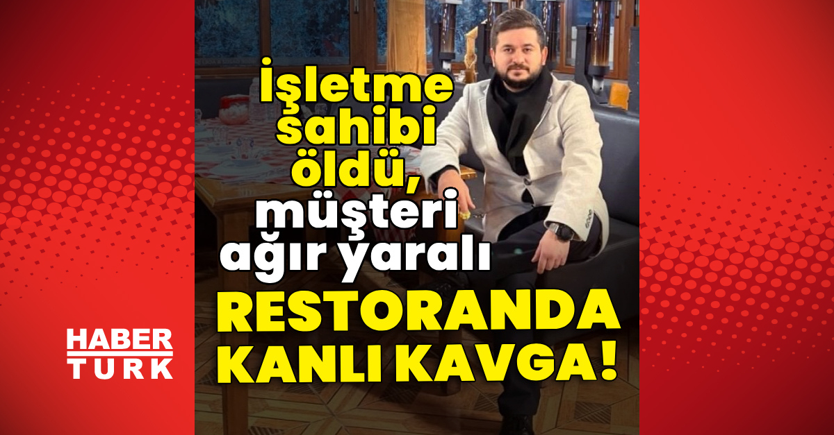 İzmir Buca'da restoran kavgası: İşletme sahibi öldü, müşteri yaralı