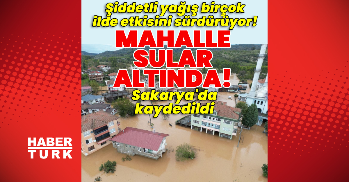 Sakarya Karasu'da şiddetli yağış ve sel suları mahalleyi yuttu
