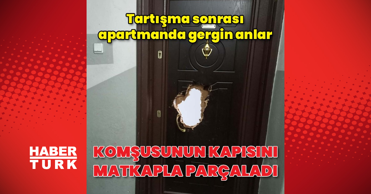 Manisa Şehzadeler'de komşusunun kapısını matkapla kıran kadın gözaltına alındı