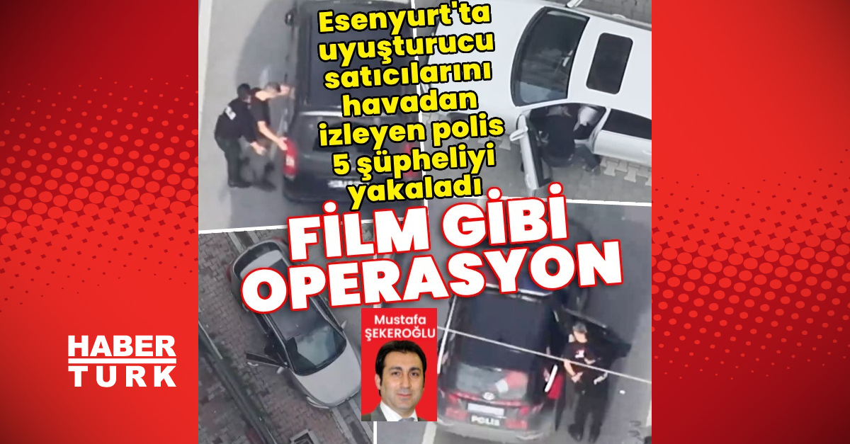 Esenyurt'ta Drone Destekli Uyuşturucu Operasyonu: 3 Tutuklama