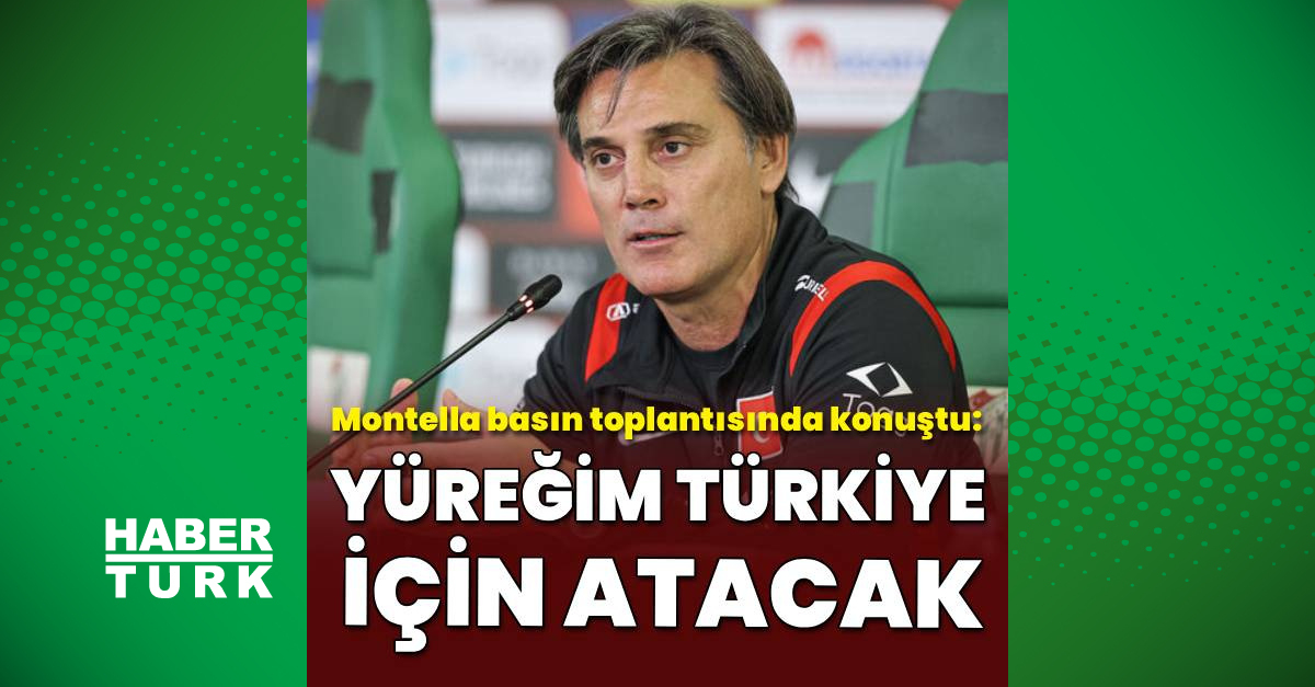 Vincenzo Montella: Yüreğim Türkiye için atacak
