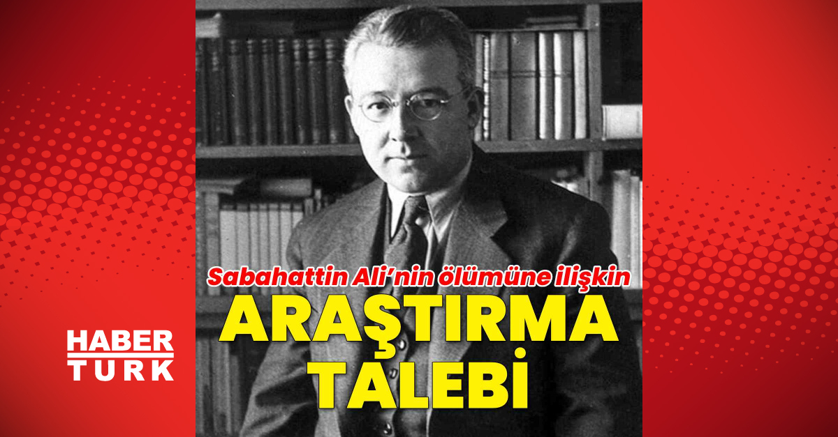 5 örgörden Sabahattin Ali’nin ölümü için Adalet Bakanlığı başvurusu