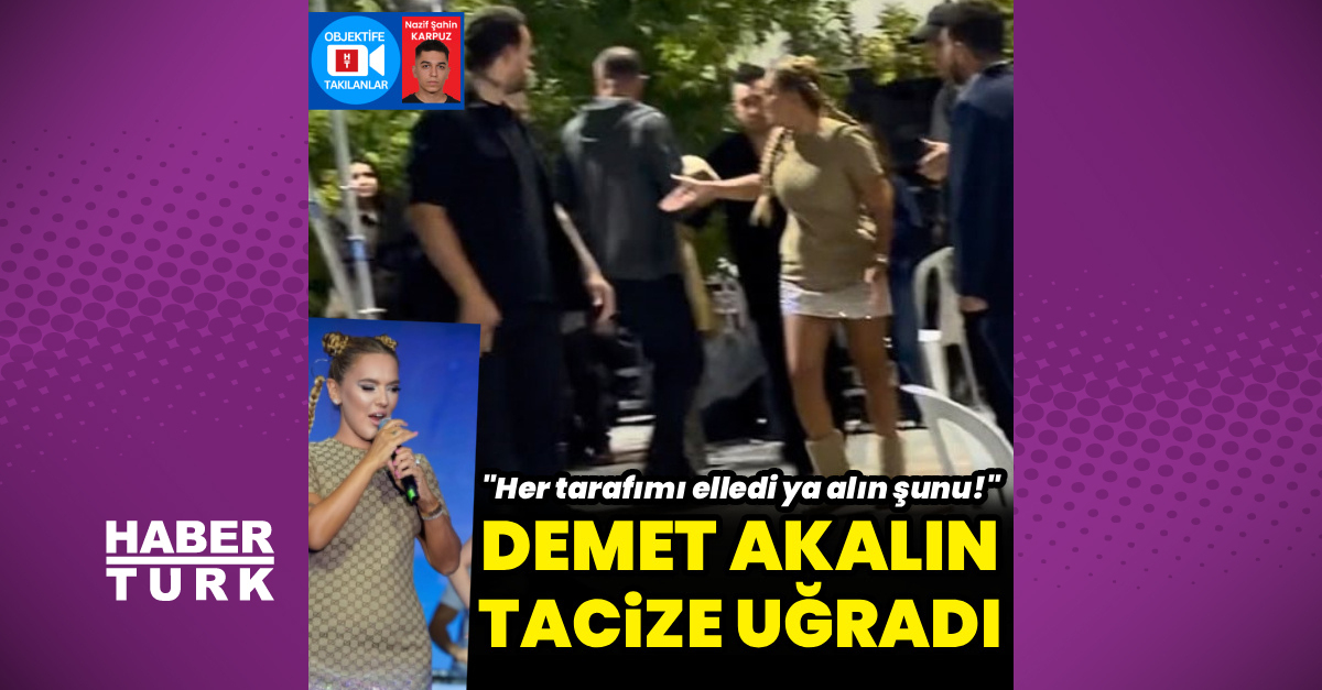 Demet Akalın İstanbul'da sahnede tacize uğradı
