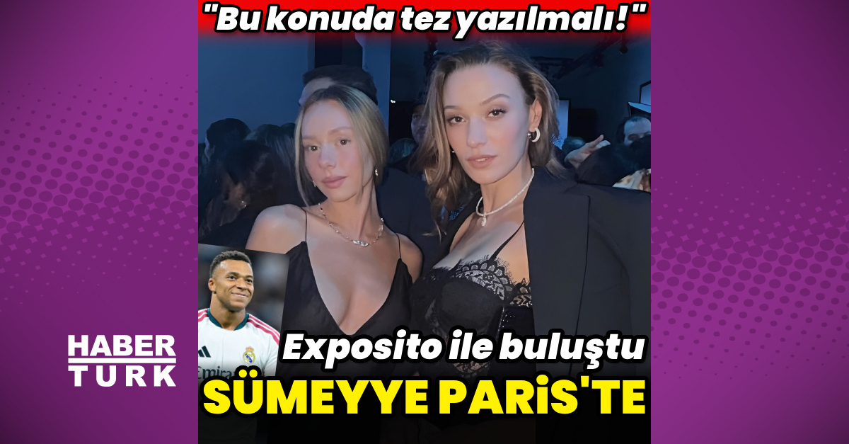 Sümeyye Aydoğan Paris'te Ester Exposito ile Bir Araya Geldi