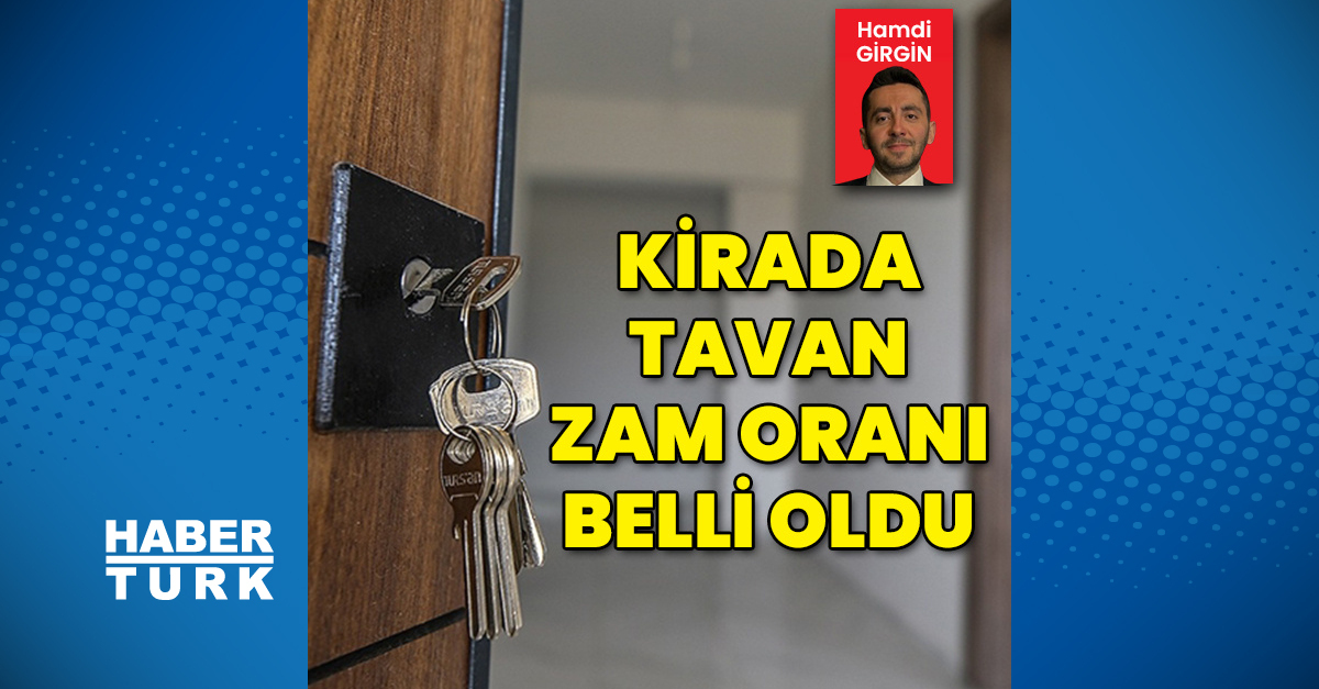 Ekim 2026'da Kirada Tavan Zam Oranı Yüzde 31,49 Oldu