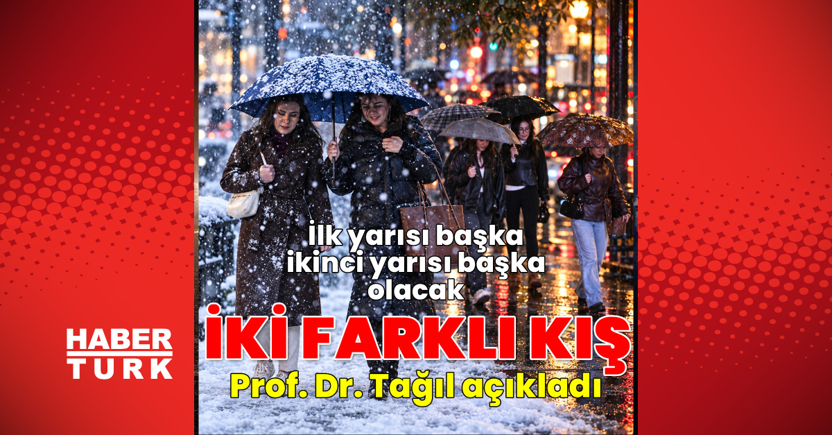 Türkiye'de kışın ilk yarısı sağanak, ikinci yarısı kar bekleniyor