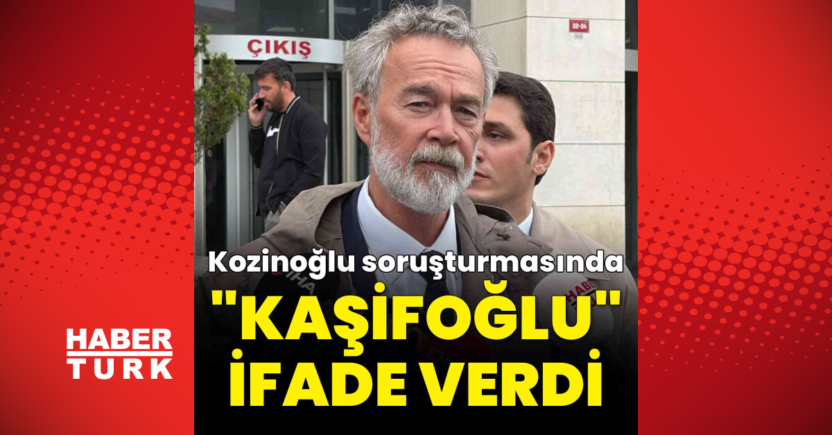 Kaşif Kozinoğlu soruşturmasında oyuncu Sedat Savtak ifade verdi