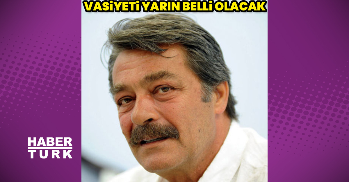 Kadir İnanır Vasiyeti Ne Zaman Açılacak?