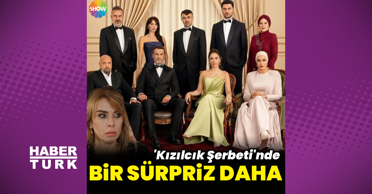 Neslihan Yeldan Kızılcık Şerbeti dizisine geri dönüyor